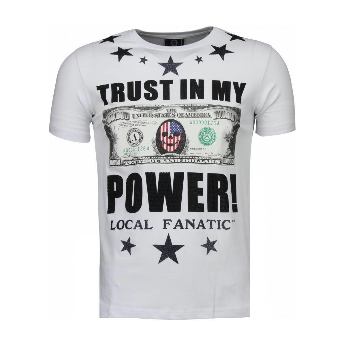 Kleidung Herren T-Shirts Local Fanatic Trust In My Power Strass Weiss