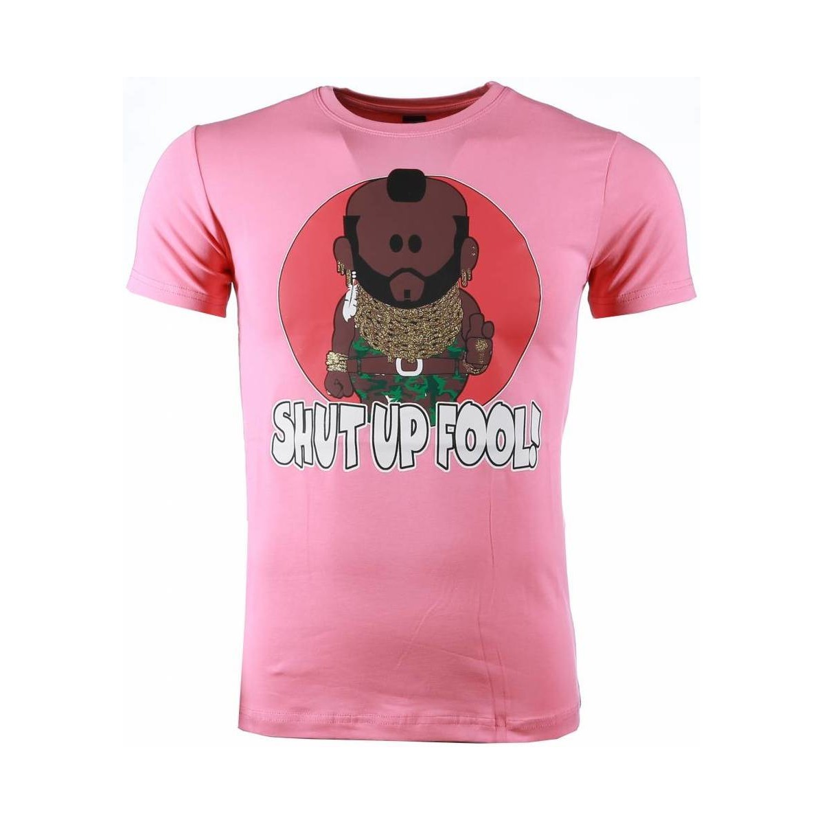 Kleidung Herren T-Shirts Local Fanatic Ateam Mr.T Shut Up Fool Print Rosa