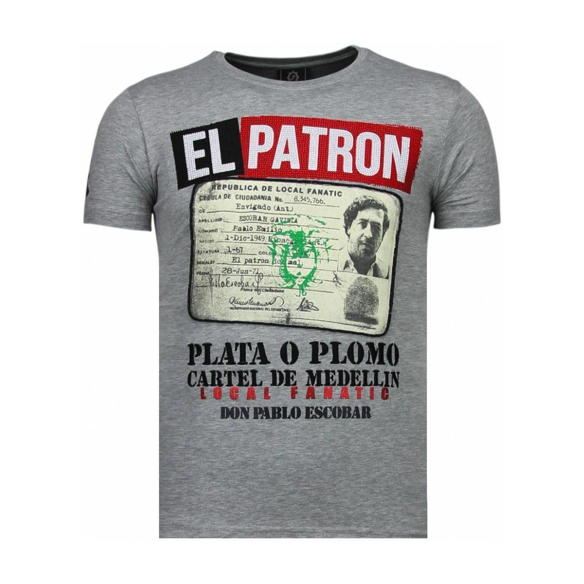 Kleidung Herren T-Shirts Local Fanatic El Patron Narcos Billionaire Strass Grau